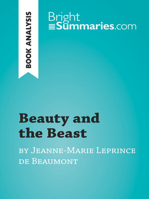 cover image of Beauty and the Beast by Jeanne-Marie Leprince de Beaumont (Book Analysis)